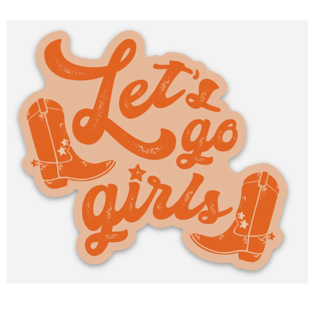 Let's Go Girls Sticker