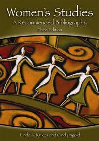 Women's Studies: A Recommended Bibliography, 3rd Edition